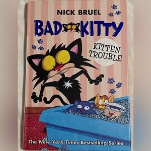 Bad Kitty, Kitten Trouble by Nick Bruel, Hard Cover Black&White Comic Style NWOT